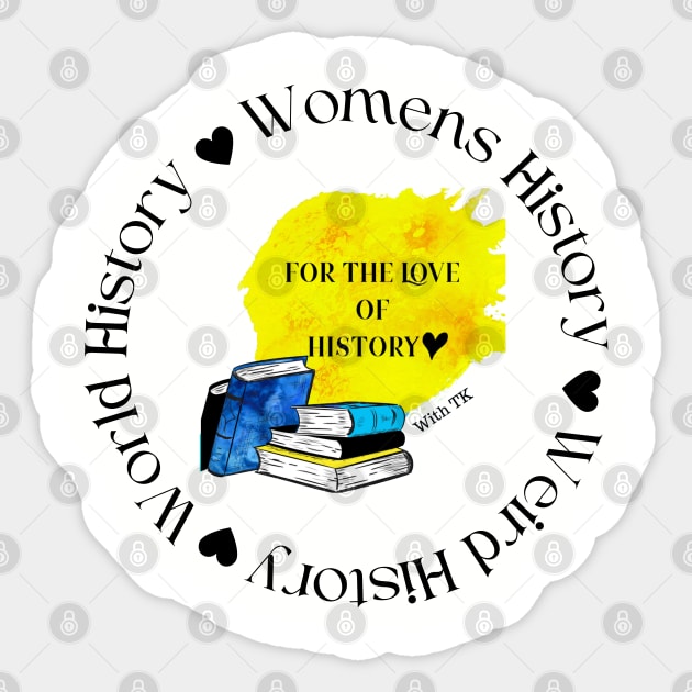 FTLH Season 3 Sticker by For the Love of History 